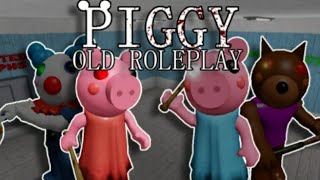 PIGGY OLD ROLEPLAY 😨😱 [upl. by Okimik]