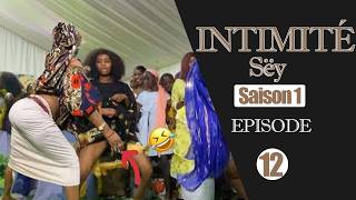 Serie  intimité  Sëy  Saison 1  Épisode 12 [upl. by Whiting727]