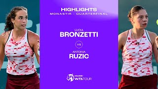 Lucia Bronzetti vs Antonia Ruzic  2024 Monastir Quarterfinal  WTA Match Highlights [upl. by Ademordna652]