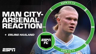 FULL REACTION to the Man City vs Arsenal 00 draw  Erling Haalands performance  ESPN FC [upl. by Bronnie]