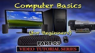 Computer Basics Tutorials for Beginners  Part3 [upl. by Heinrike369]