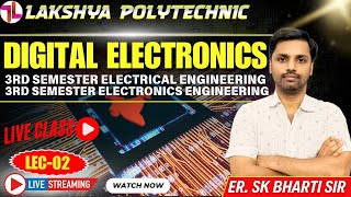 DIGITAL ELECTRONICS  3RD SEM ELECTRICAL amp ELECTRONICS  LIVE CLASS  sbtebihar LAKSHYA L2 [upl. by Ereynihc793]