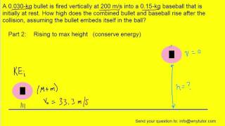 A 0030kg bullet is fired vertically at 200 ms into a 015kg baseball that is initially at rest [upl. by Donalt322]