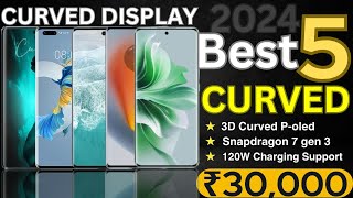 Top 5 Best Curved Display Smartphone Under 30k In 2024  Best Phone Under 30000 [upl. by Magnolia]