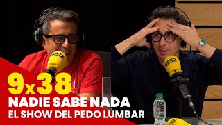 NADIE SABE NADA 9x38  El show del pedo lumbar [upl. by Eilema]