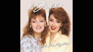 【1 Hour】The Judds  Grandpa Tell Me Bout The Good Old Days [upl. by Gnilhsa]