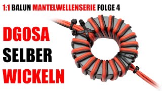 Mantelwellenserie Folge 45 DG0SA selber wickeln 11 Balun [upl. by Nohsid714]