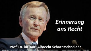 Erinnerung ans Recht  Prof Dr iur Karl Albrecht Schachtschneider [upl. by Anyahs234]