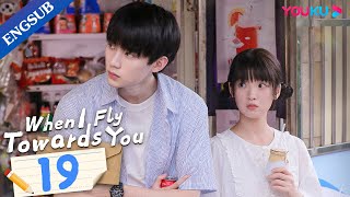 When I Fly Towards You EP19  Cute Girl Pursues Her Cold Tutor  Zhou YiranZhang Miaoyi  YOUKU [upl. by Lynn]