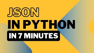 JSON Python Tutorial Learn JSON in 7 Minutes [upl. by Rehtae]