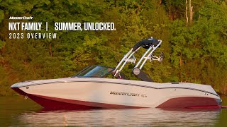 2023 MasterCraft Summer Unlocked  NXT Family Overview [upl. by Adnawed]