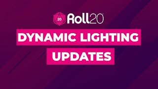 Roll20 Dynamic Lighting Updates [upl. by Thaddeus]