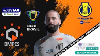 BMPES  PES 2021  SANTOS FC  ELIMINATORIAS AMERICA DO SUL  SERIE B [upl. by Brandi]