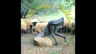 Ian Moore quotLiequot [upl. by Oren]