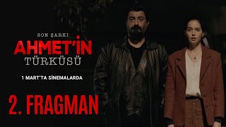 Ahmetin Türküsü I Son Şarkı 2 Fragman [upl. by Marchal292]