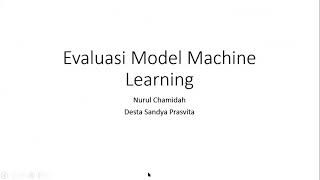 Machine Learning  Evaluasi model machine learning [upl. by Aloisius]