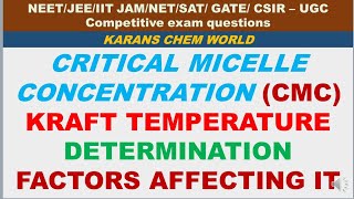 CRITICAL MICELLE CONCENTRATION CMC Micelles ASSOCIATED COLLOID KRAFT temperature STABILITY STRUCTURE [upl. by Coward16]