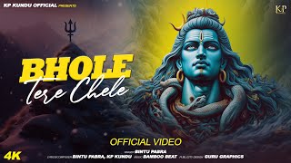 BHOLE TERE CHELE  Bintu Pabra  KP Kundu  Bhole Baba Music Video🕉️ [upl. by Janina]