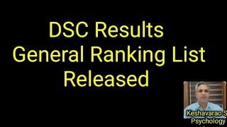 DSC General Ranking List Released [upl. by Atnek772]