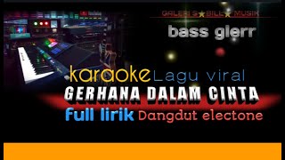 Gerhana dalam cinta karaoke  dangdut [upl. by Llerehs]