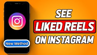 How To See Liked Reels On Instagram 2024 Updated [upl. by Damales]