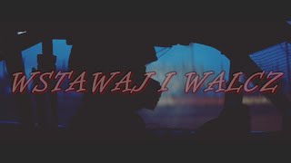 KMS  Wstawaj i walcz prodSkyper VIDEO [upl. by Delfeena641]