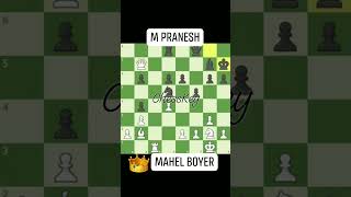 Mahel Boyer beats M Pranesh chesskey [upl. by Faun293]