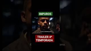 IMPUROS Trailer 4ª Temporada estreia em agosto na Star series impuros shots [upl. by Liebman]