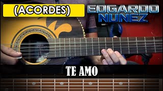 Te Amo  Edgardo Nuñez  Acordes Bajo Sexto  Bajo Quinto TUTORIAL [upl. by Sherline809]