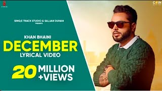 Khan Bhaini December Lyrical Video NewPunjabi Songs Latest Punjabi Song 2024 trending song [upl. by Varney]