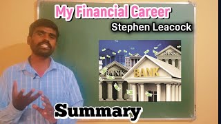 My Financial Career  Stephen Leacock  Summary  SEP SYLLABUS  1st Sem BCOM  English [upl. by Enilkcaj]