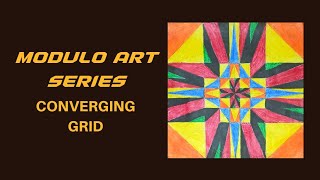 MODULO ART  CONVERGING GRID [upl. by Nalyd732]