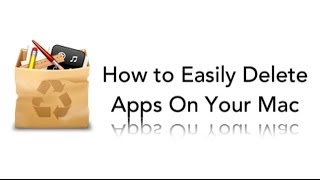 Easily Uninstall Mac Applications [upl. by Gnat]
