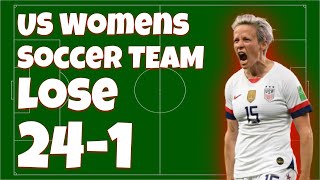 US Womens Soccer Team LOSE 24  1 to Mens Team to Prove a Point [upl. by Saiasi178]