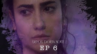 Depois da Meia Noite  EP 06 “Já que não tem Alice vamos de Camila”  TEMP1 subtítulossubtitles [upl. by Moor]