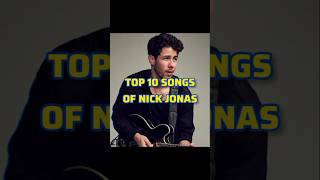 Top 10 Songs Of Nick Jonas nickjonas top10songs rightnowsong [upl. by Yessac]