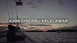 Labuan Bajo  Kami Diserbu Kelelawar part 1 [upl. by Novehc188]