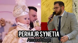 Perhajr Synetia  ARMEND BEQIRI [upl. by Aretina268]