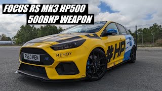 Ford Focus RS MK3 Hendy Performance HP500 Review 2022 [upl. by Rattan]