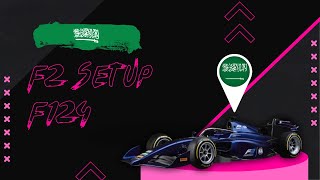 F124  Saudi Arabia  F2  Setup [upl. by Notxap]