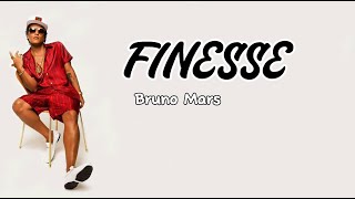 Finesse Lyrics  Bruno Mars [upl. by Lantz810]