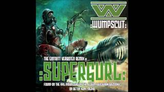 Wumpscut  Supergurl Eintritt Verboten Remix [upl. by Wanyen268]