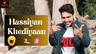 Hassiyan Kheddiyan  First Vlog  Funny Moments  Canada  Montreal [upl. by Rodmun]