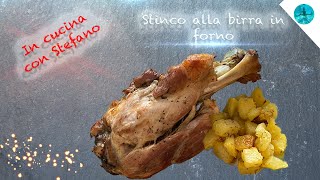 Ricetta stinco di maiale alla birra in forno [upl. by Toomin]