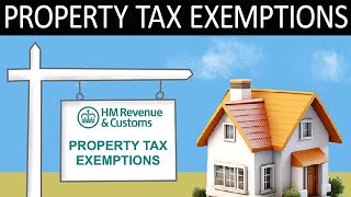 Property Tax Exemptions and Reliefs  UK Property Tax [upl. by Anneis]