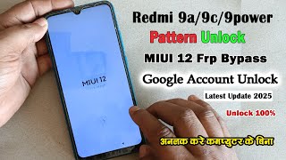 Redmi 9a Pattern Unlock  redmi 9a google account bypass  redmi 9a frp bypass latest update [upl. by Akimad411]