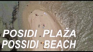 Pefkohori  Posidi plaza 4K  Possidi Beach 4K [upl. by Leiba10]