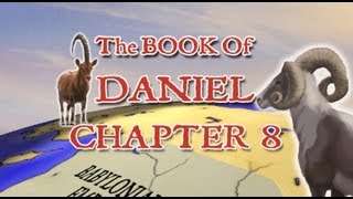 Daniel Chapter 8 [upl. by Enitram]