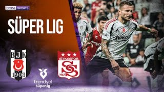 Besiktas vs Sivasspor  SÜPERLIG HIGHLIGHTS  090124  beIN SPORTS USA [upl. by Burgess657]