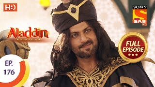 Aladdin  Ep 176  Full Episode  18th April 2019 [upl. by Acihsay]